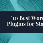 10 Best WordPress Plugins for Startups