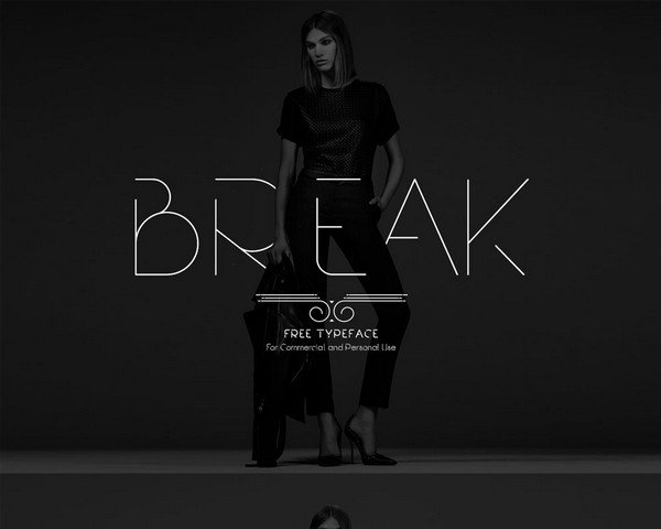 Break is a font family. 