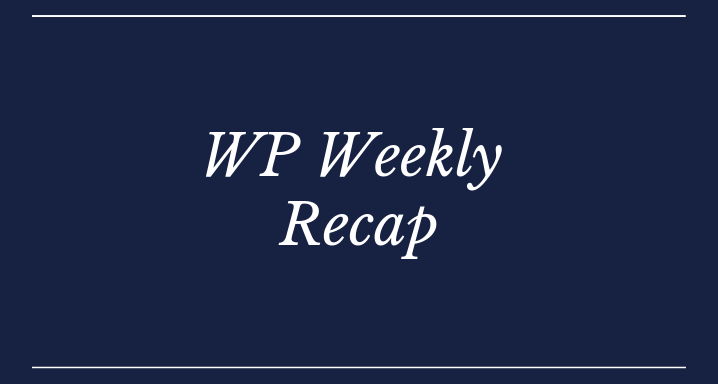 WordPress Weekly Recap