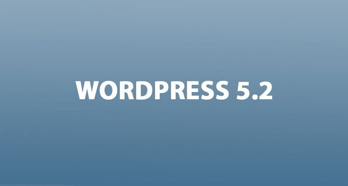 What to Expect from WordPress 5.2?