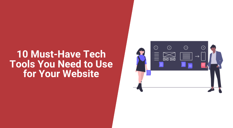 10 Must-Have Tech Tools You Need to Use for Your Website