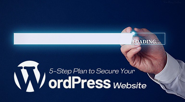5-Step Plan to Secure Your WordPress Website